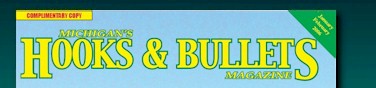 Michigan Hooks & Bullets Magazine